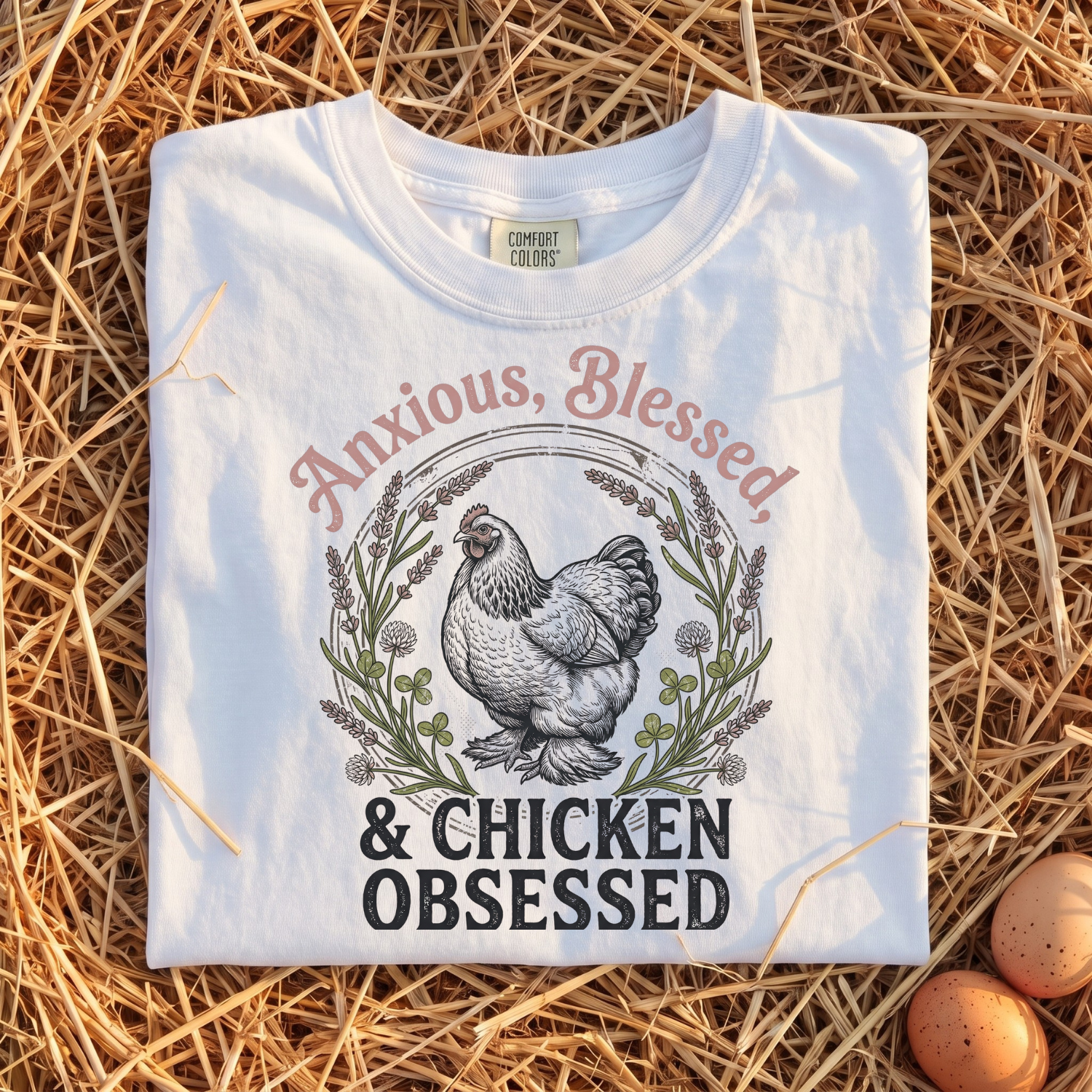 Anxious Blessed Chicken Obsessed V2 T-shirt
