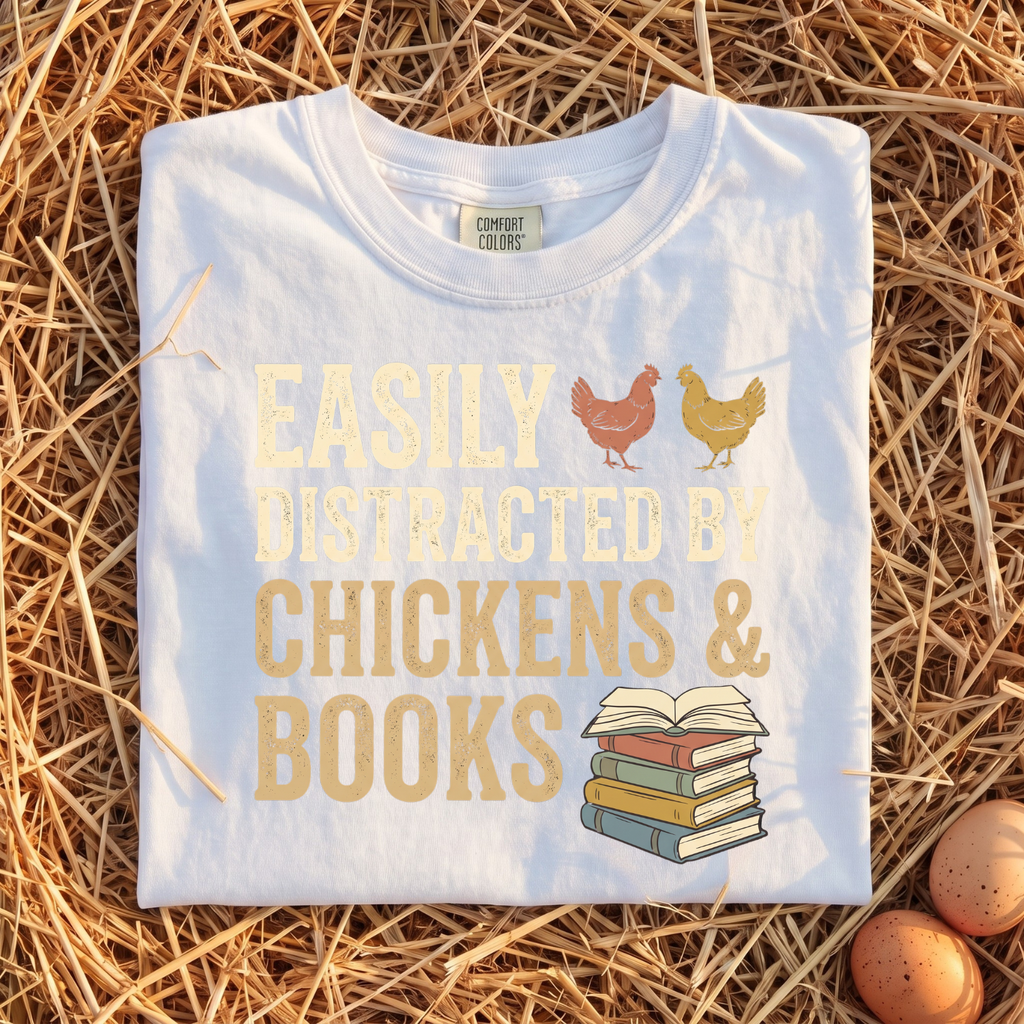 Easily Distracted By Chickens & Books T-Shirt