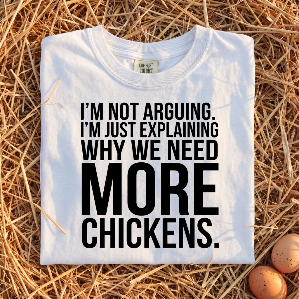 I'm Not Arguing T-Shirt